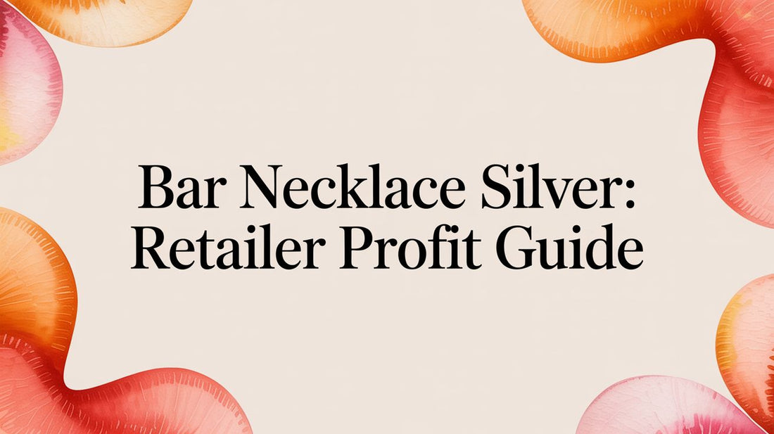 Bar Necklace Silver: Retailer Profit Guide
