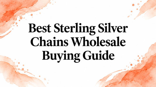 Best Sterling Silver Chains Wholesale Buying Guide