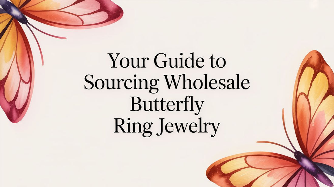 Your Guide to Sourcing Wholesale Butterfly Ring Jewelry