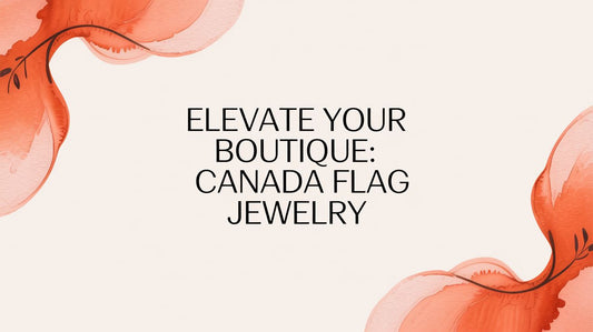 Elevate Your Boutique: Canada Flag Jewelry