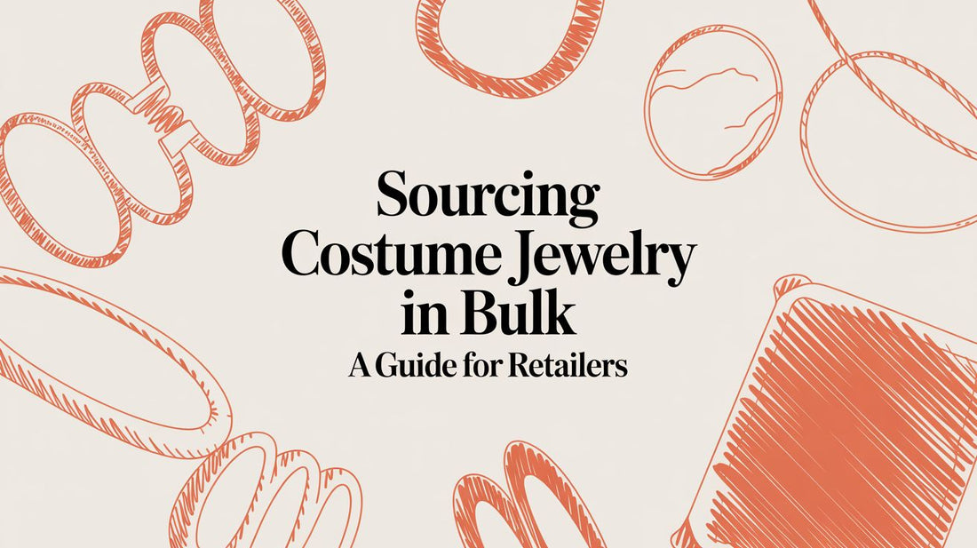 A Business Guide to Sourcing High-Quality Costume Jewelry in Bulk