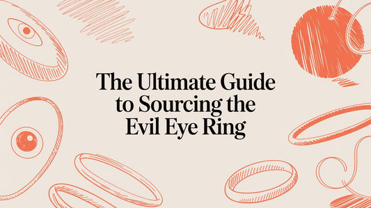 Sourcing the Evil Eye Ring: A Buyer's Guide for Businesses