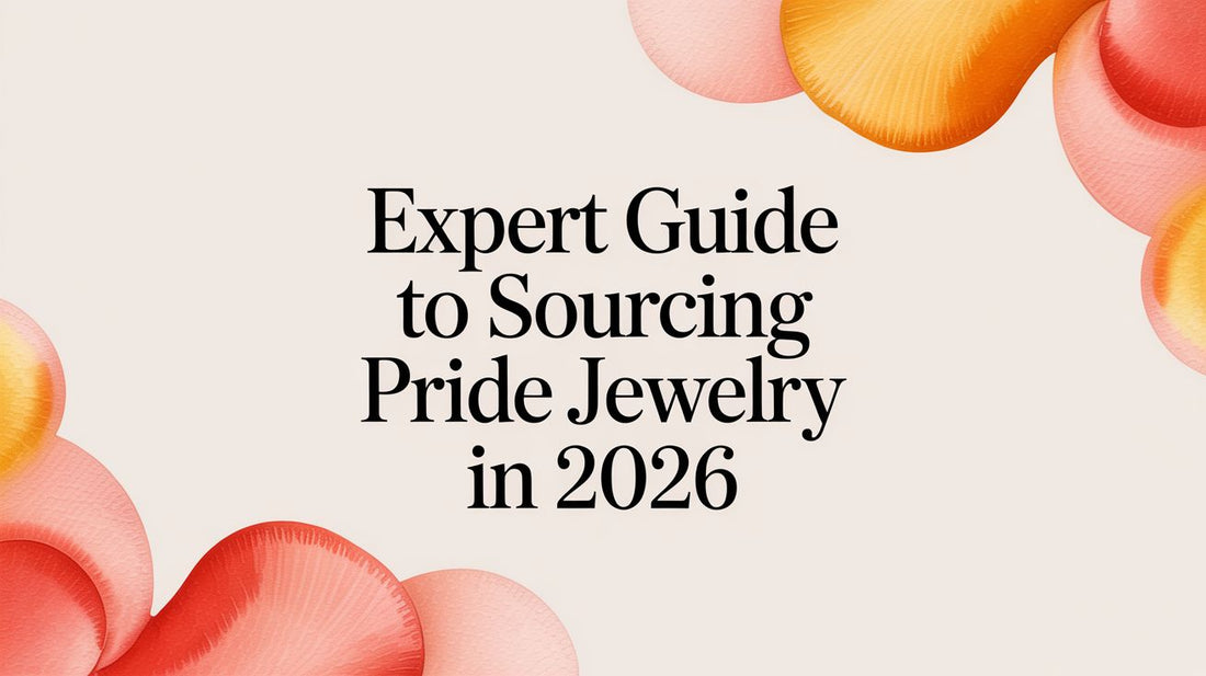 Expert Guide to Sourcing Pride Jewelry in 2026