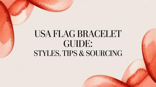 USA Flag Bracelet Guide: Styles, Tips & Sourcing